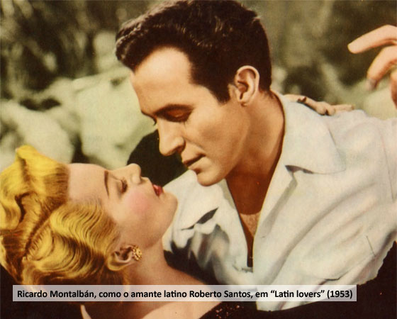 AMANTES LATINOS: Os homens latinos começam a ganhar destaque como amantes sedutores, com uma pegada de amor proibido. Filmes como <i>The Bullfighter and the lady</i> (1951), <i>Latin Lovers</i> (1953) retratam as primeiras aparições da nova roupagem para os latino-americanos. AMANTES LATINOS: Os homens latinos começam a ganhar destaque como amantes sedutores, com uma pegada de amor proibido. Filmes como <i>The Bullfighter and the lady</i> (1951), <i>Latin Lovers</i> (1953) retratam as primeiras aparições da nova roupagem para os latino-americanos.