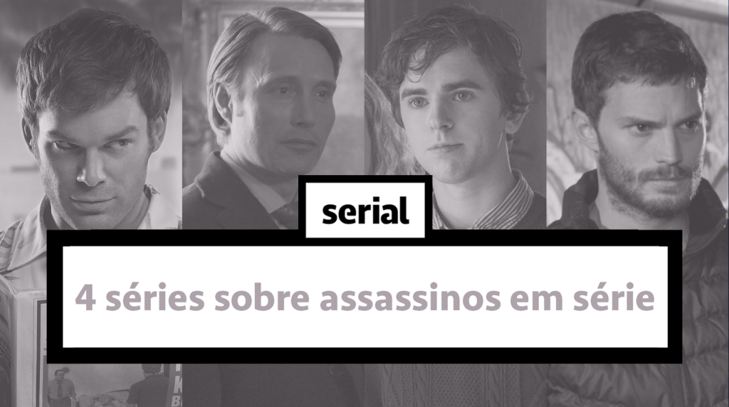 4 séries sobre assassinos em série – SERIAL s02e13