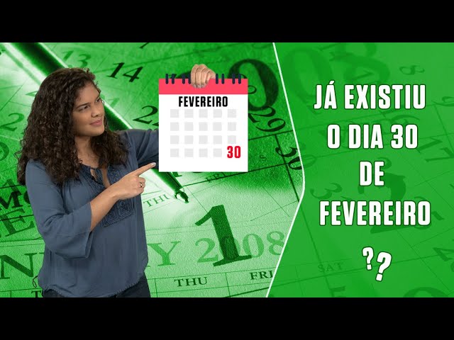Já existiu o dia 30 de fevereiro? | SUPER Responde