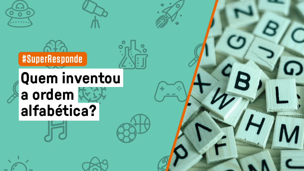 Alfa, beta, gama, delta: quem inventou a ordem alfabética?