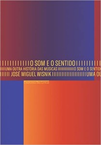 O Som e o Sentido O Som e o Sentido
