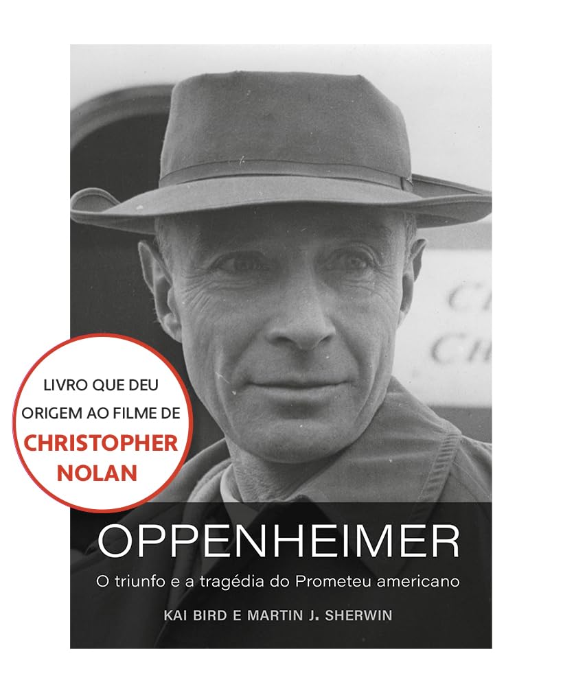 51Zkxo6vjML._SL1010_ Oppenheimer (O livro que deu origem ao filme de Christopher Nolan): O triunfo e a tragédia do Prometeu americano