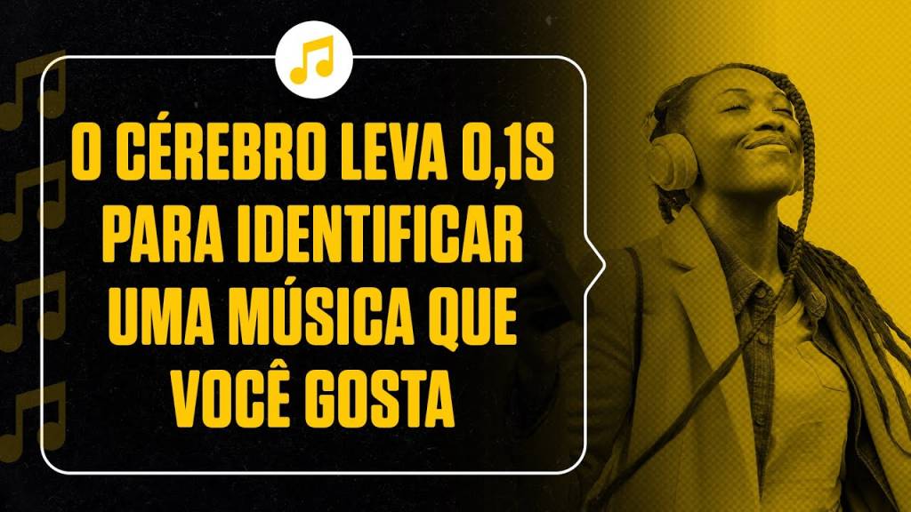 Seu cérebro leva 0,1 segundo para reconhecer uma música que você gosta