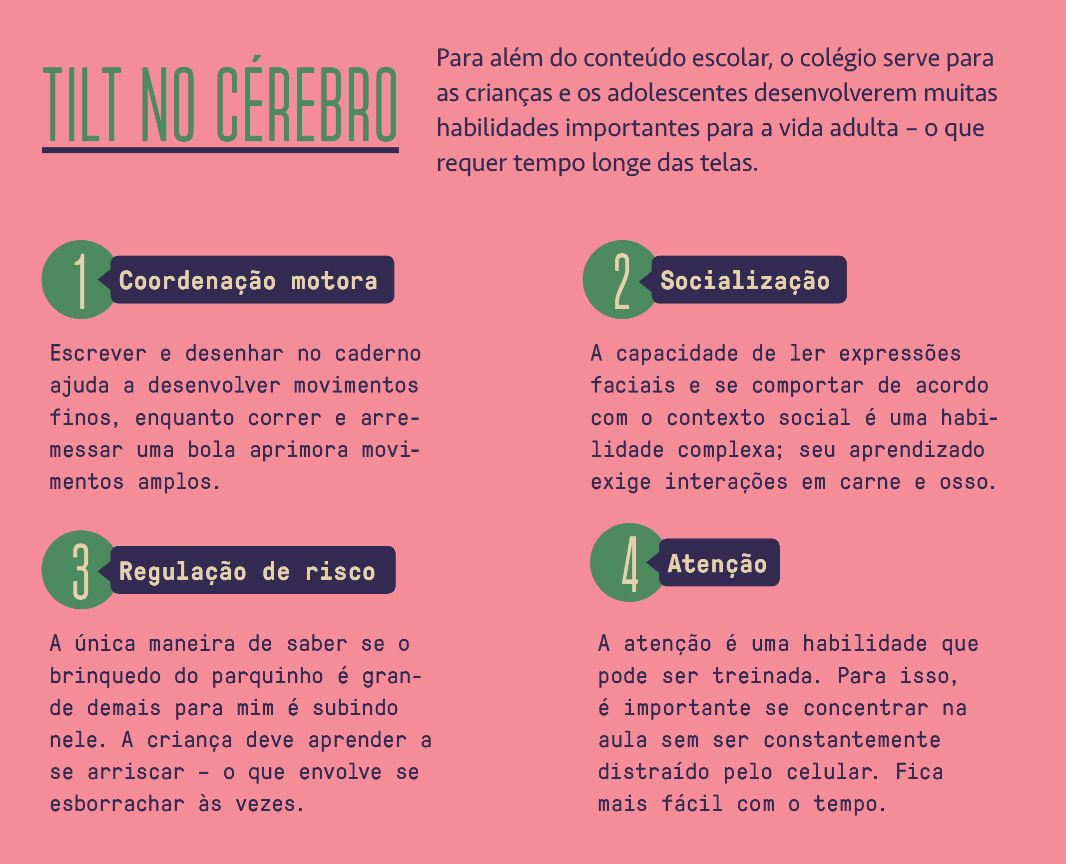 Tabela, em fundo rosa, com as habilidades aprendidas na escola que sofrem interfer&ecirc;ncia negativa do celular.